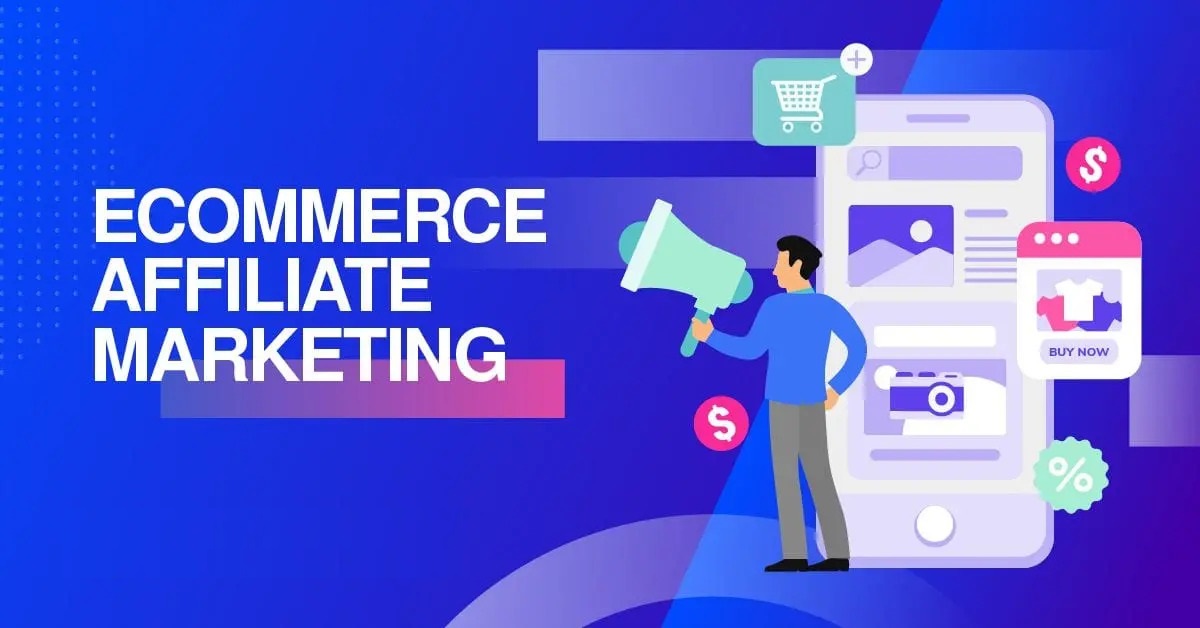 Ecommerce-affiliate-marketing