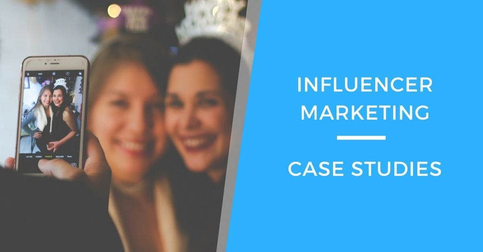 influencer-marketing-case-studies