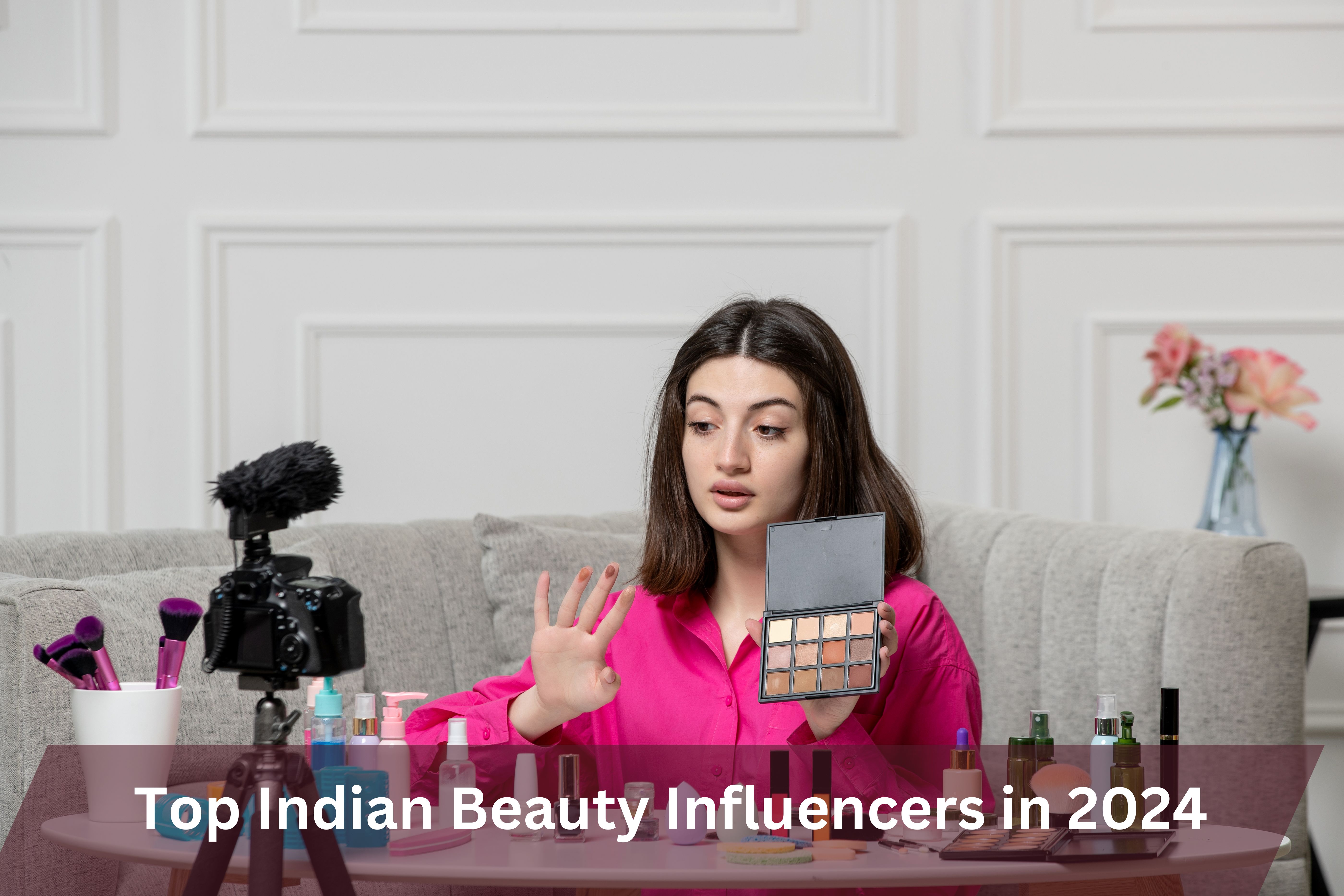 Top Indian beauty influencers in 2024