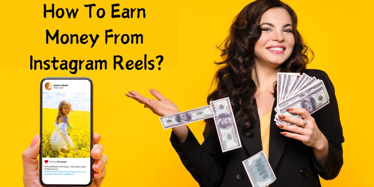 How-To-Earn-Money-From-Instagram-Reels