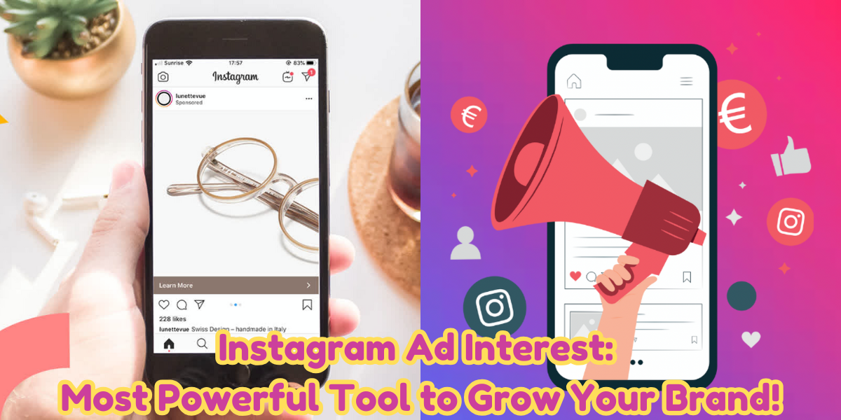 Instagram Ads Interest