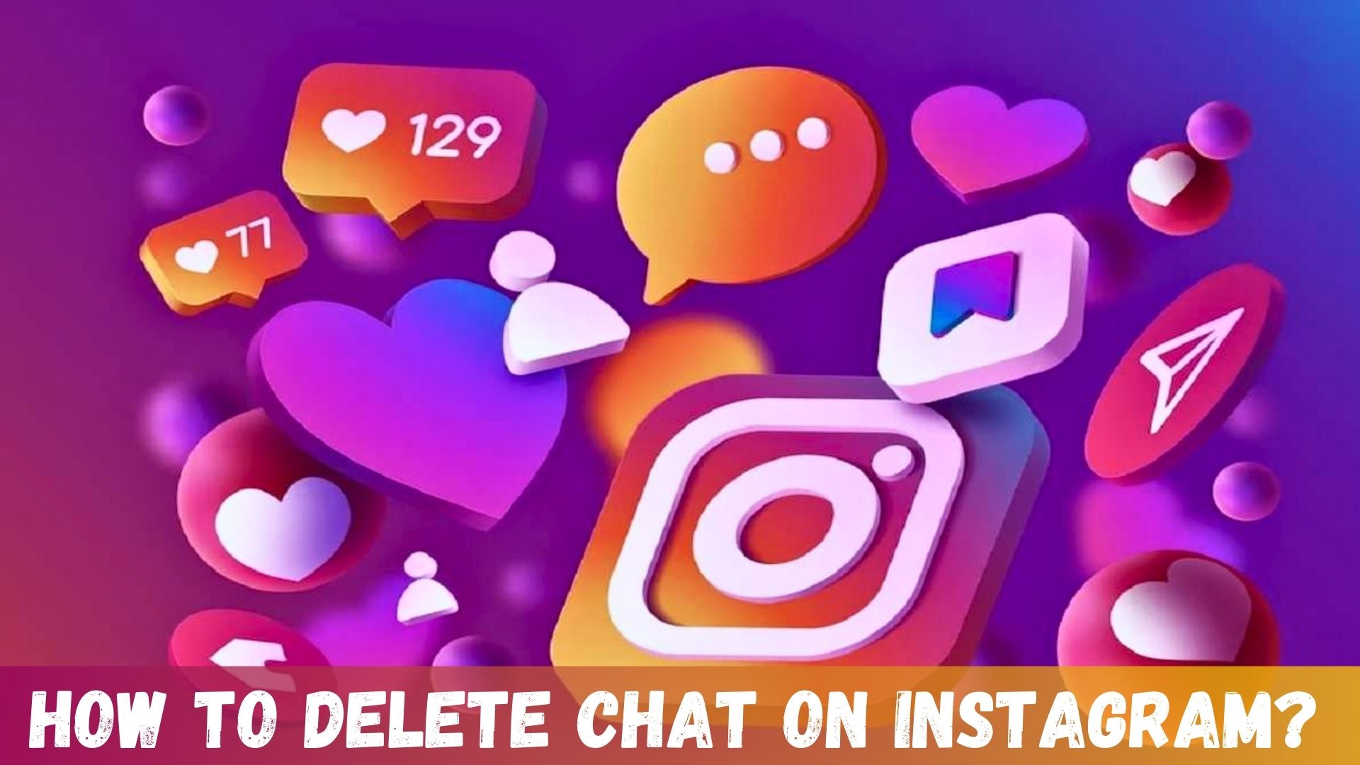 Delete Chat On Instagram